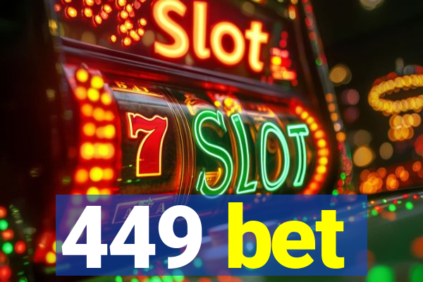 449 bet